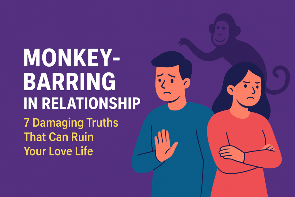Illustration of a sad couple with a shadow of a monkey behind them, symbolizing monkey-barring in relationships with the text “Monkey-Barring in Relationship: 7 Damaging Truths That Can Ruin Your Love Life